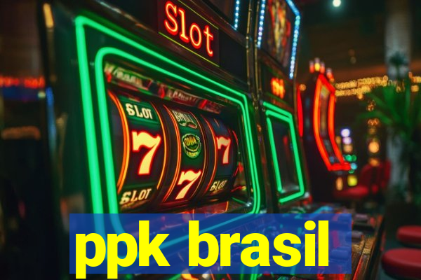 ppk brasil